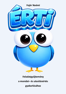 Érti-Feladatgyűjtemény az utasításértés gyakorlásához - ONLINE TERMÉK