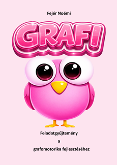 Grafi-Feladatgyűjtemény a grafomotorika fejlesztéséhez - ONLINE TERMÉK