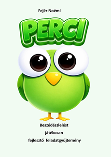 Perci- feladatgyűjtemény beszédészlelés játékos fejlesztéséhez - ONLINE TERMÉK